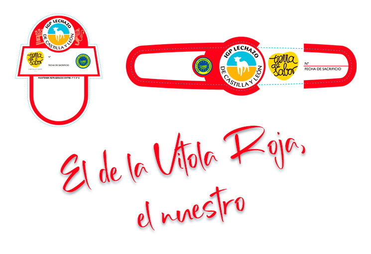 La etiqueta y la vitola roja de la IGP Lechazo de Castilla y León, con el lema: El de la Vitola Roja, el nuestro